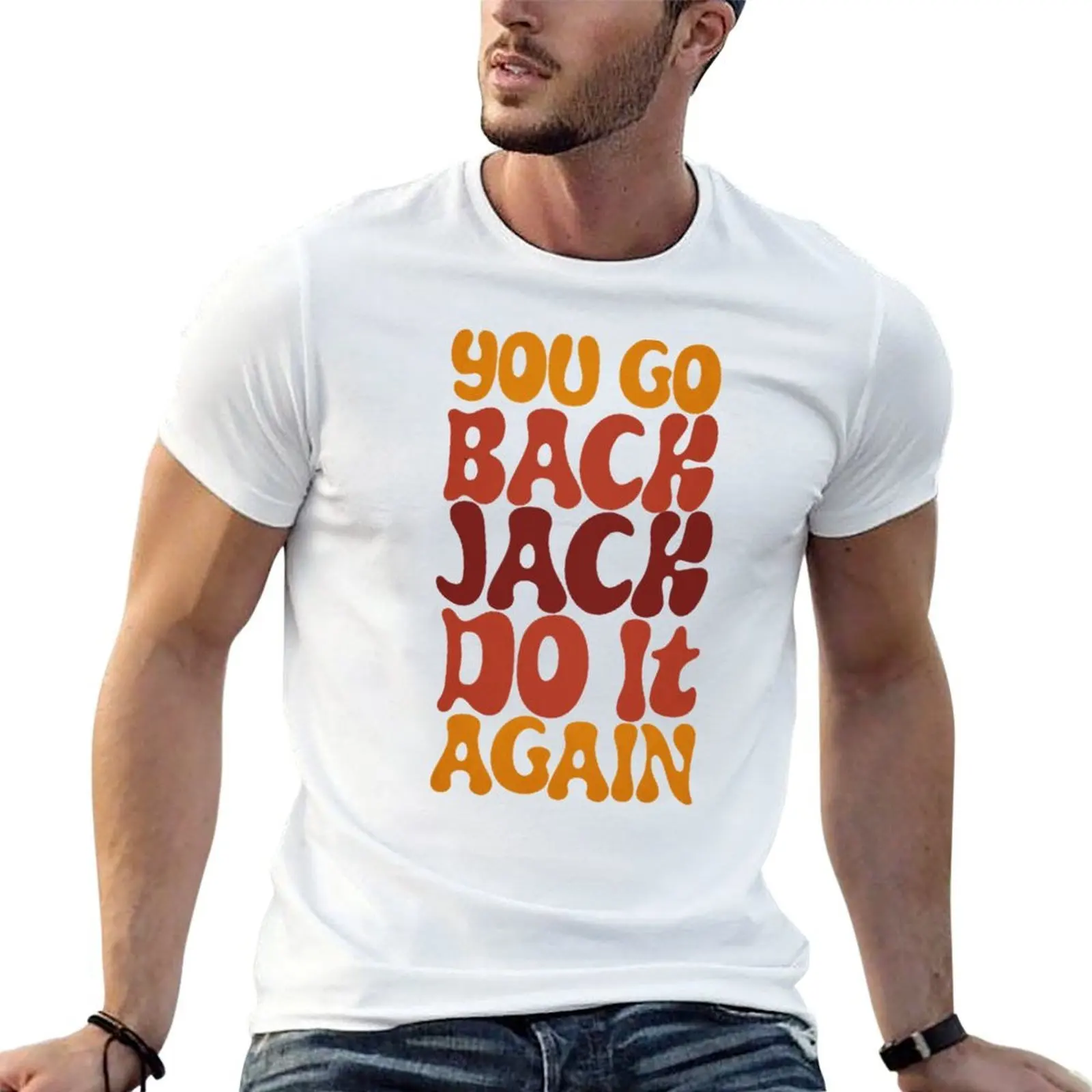 

Who Loves Movie Do It Again Steely Dan Movie Men Woman T-Shirt cotton t shirts high quality cotton t shirts man 100% T-Shirt