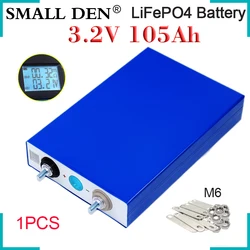 New 3.2V 105Ah Lifepo4 Rechargeable Battery 3C 300A High Power For 12V 24V E- vehicle EV RV Solar Storage Golf Cart Inverter DIY