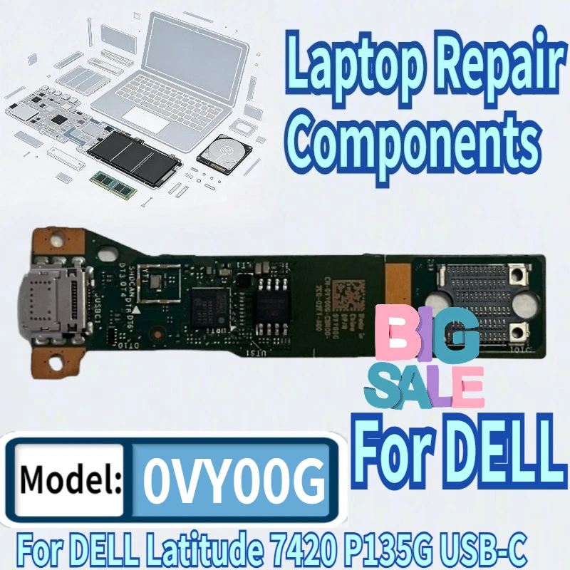

For DELL Latitude 7420 P135G USB-C Charging Board VY00G 0VY00G CN-0VY00G