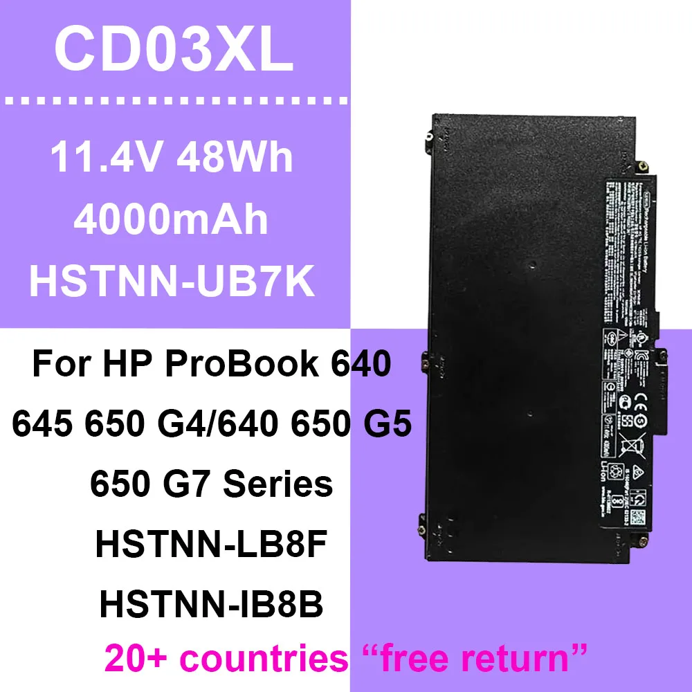 

11.4V 48Wh CD03XL Laptop Battery For HP ProBook 640 645 650 G4/640 650 G5/650 G7 Series HSTNN-UB7K HSTNN-IB8B HSTNN-LB8F