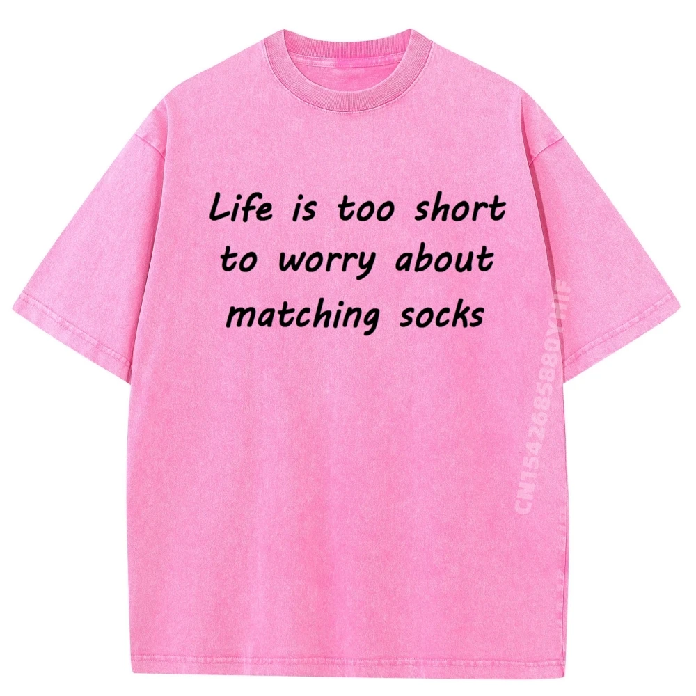 

Life Is Too Short To Worry About Matching Socks Графические футболки Роскошная футболка Мужская свободная потертая Camisa Плюс Размер Готический стиль