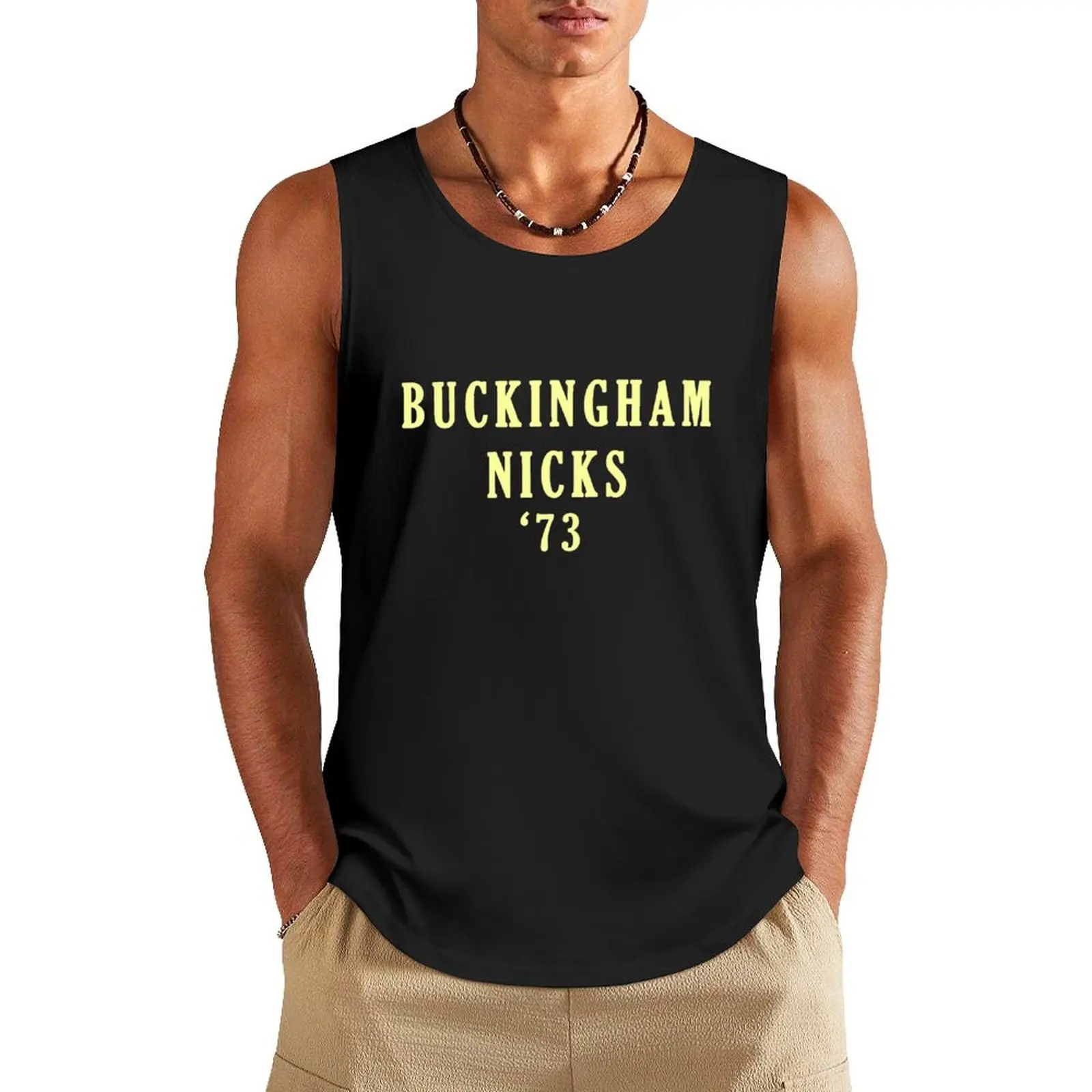 Buckingham Nicks '73 Tank Top men clothing Man sleeveless shirt anime t-shirts sleeveless gym shirt man fitness