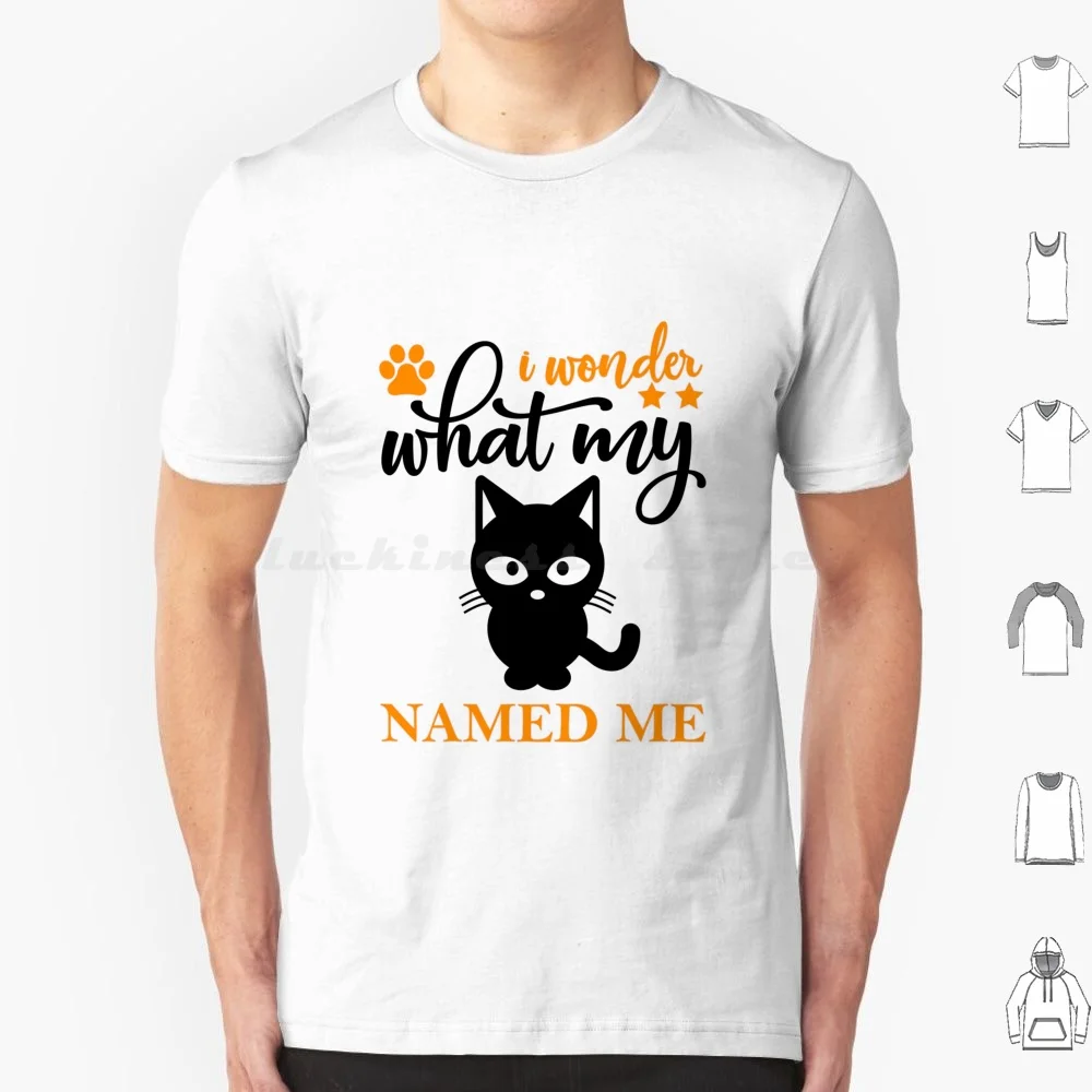 Ich frage mich, was meine Katze mich nannte T-Shirt Männer Frauen Kinder 6xl Hund Ich frage mich, was mein Hund mich nannte Haustier lustige Tier Hündchen Hund Mutter