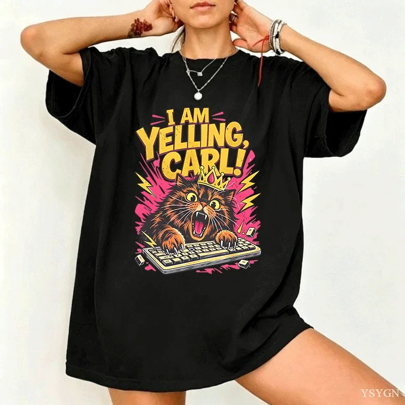 I Am Yelling Carl T-shirt Women Men Funny Dungeon Crawler Carl T Shirt Princess Donut Fan Tee Gamer Cat Meme Tshirt Clothes