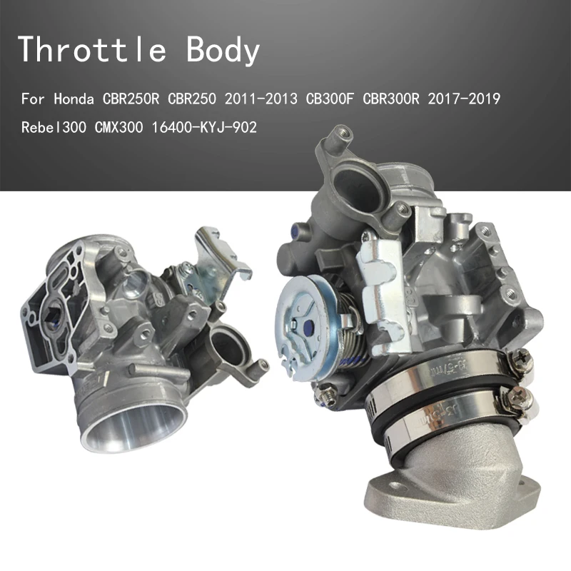 

Motorcycle Throttle Body For Honda CBR250R CBR250 2011-2013 CB300F CBR300R 2017-2019 Rebel300 CMX300 16400-KYJ-902