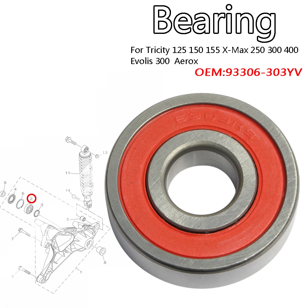 

For Tricity 125 150 155 X-Max 250 300 400 Evolis 300 Swingarm/ Shockabsorber Bearing 93306-303YV