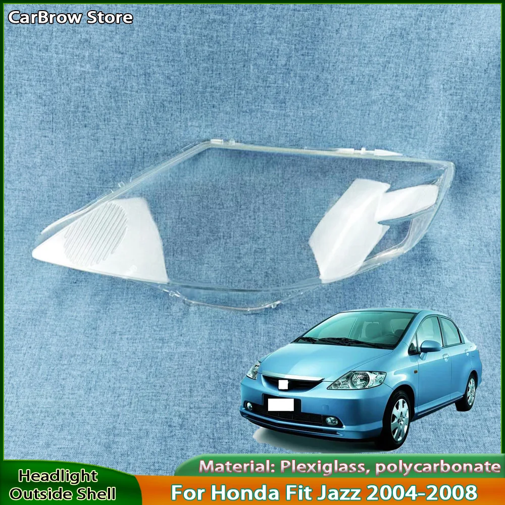 

Прозрачная крышка-рассеиватель фары для Honda Fit Jazz (седан) 2004-2008, корпус-отражатель лампы фары, плафон фары