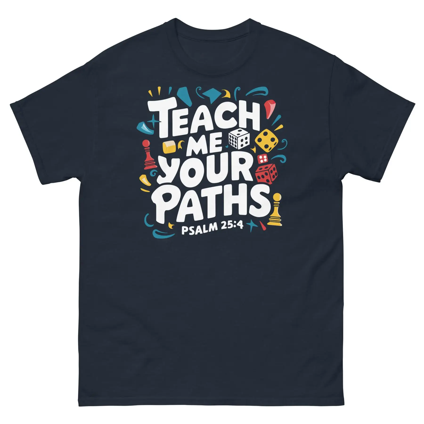 

Классическая футболка унисекс Teach Me Your Paths, Псалом 25 4, христианский библейский стих