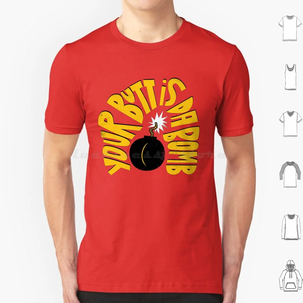 Da Bomb T Shirt Cotton Men Women DIY Print Sexy Butt Bottom Rear Love Lust Behind Tush Bomb Red Yellow Type Typography