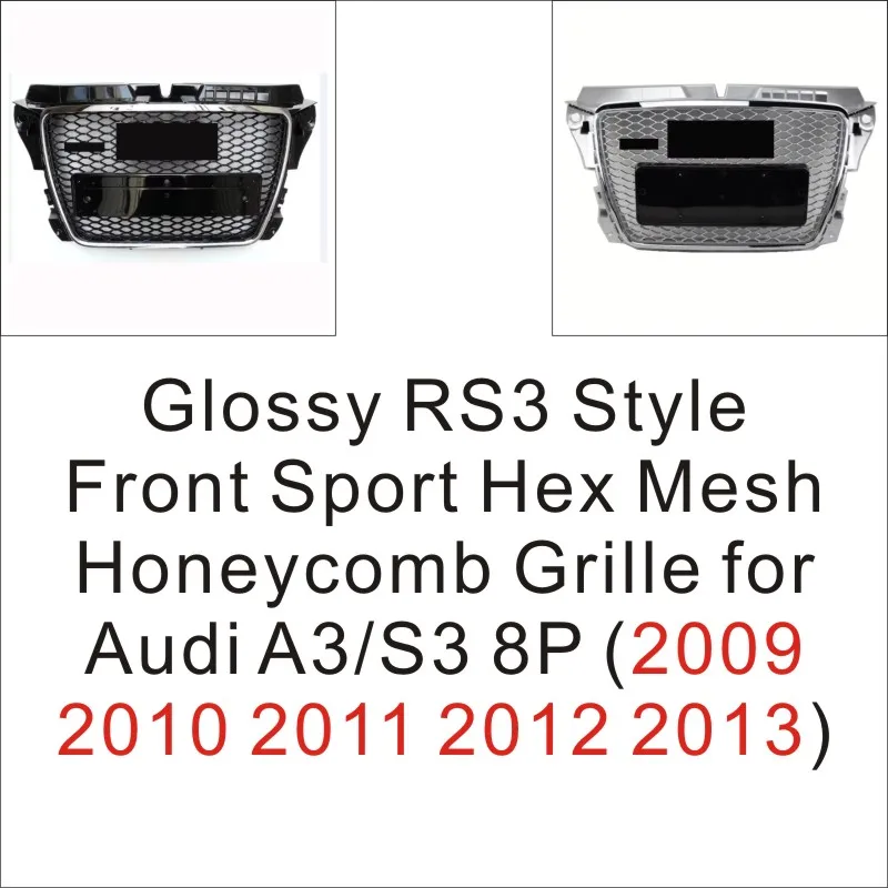

Glossy RS3 Style Front Sport Hex Mesh Honeycomb Grille for Audi A3/S3 8P (2009 2010 2011 2012 2013)