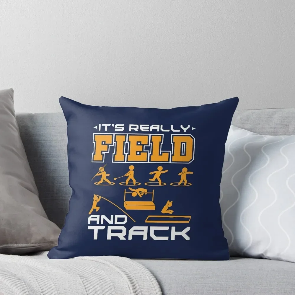 Track And Field It's Really Field And Track Throw Pillow Cushion Cover For Sofa Cushion Cover Set pillow