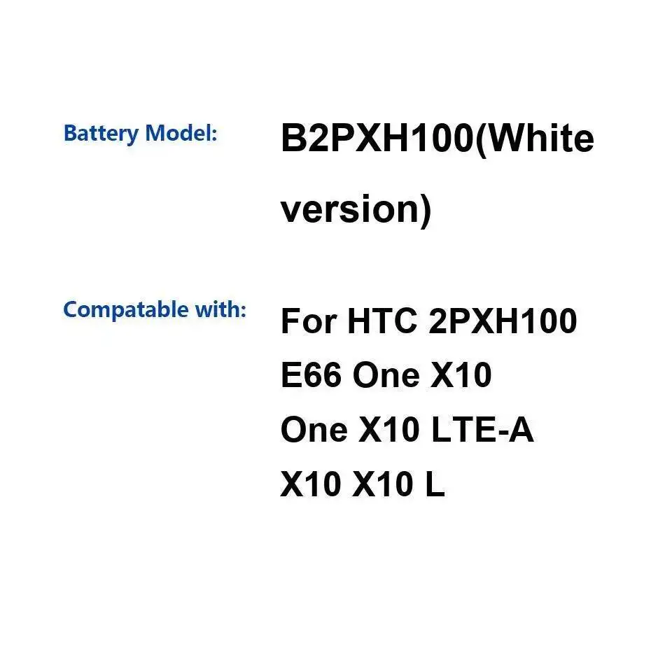 

Для Htc One X10 Lte-A 2PXH100 E66 X10w B2PXH100 белая версия аккумулятора мобильного телефона 4000 мАч легкий вес