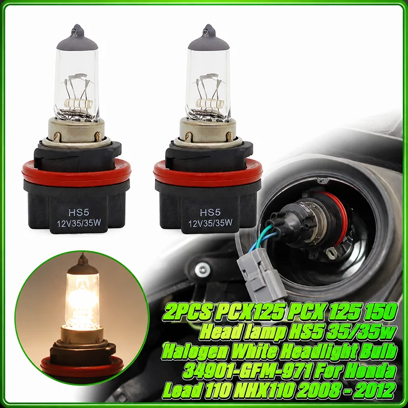 2PCS PCX125 PCX 125 150 Head Lamp HS5 35/35w Halogen White Headlight Bulb 34901-GFM-971 For Honda Lead 110 NHX110 2008 - 2012