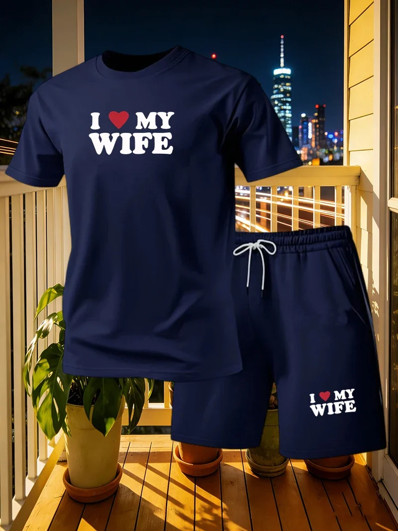 I Love My Wife Men's T-shirt Fun Pattern Casual Set Street Fashion Trend Short Sleeve T-shirt Shorts Harajuku Retro Men's Wear