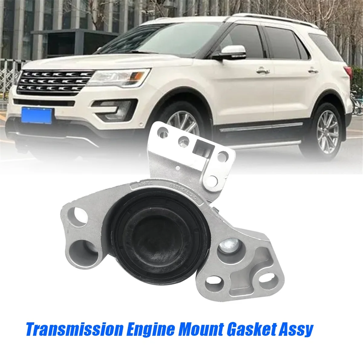 Transmission Engine Mount Gasket Assy BB5Z-6038-E for Ford Explorer 2012-2019 Hydraulic Right Rubber Bracket BB5Z6038F