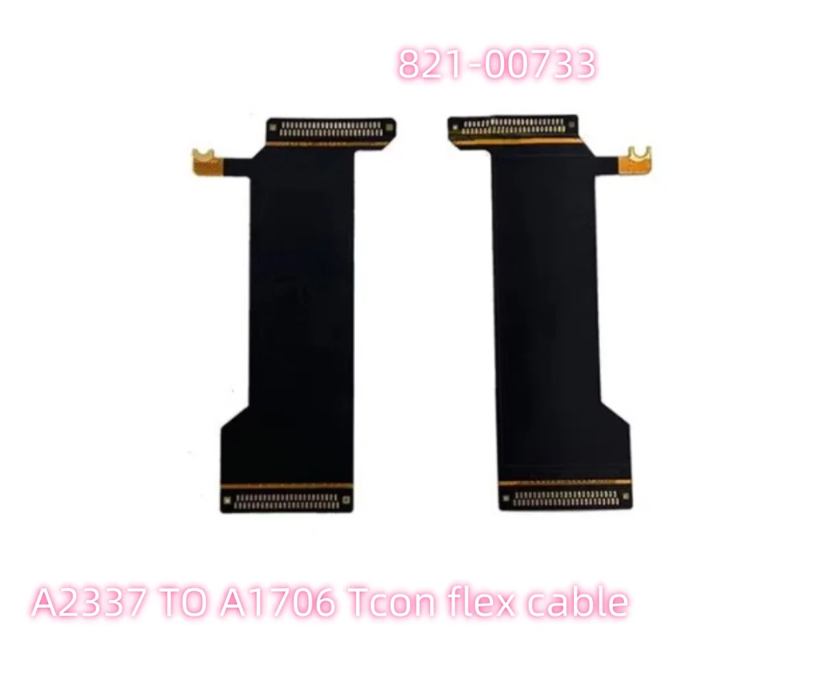 Orginal For MacBook Air 13.3 inch A2337 to A1706 TCON Flex Cable Left 821-00733-02 Right 821-00733 Test Repair Cable