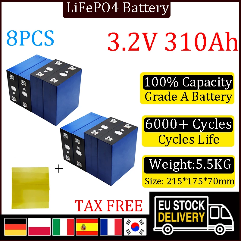 

8pcs New 3.2V 310Ah Lifepo4 Rechargeable battery 3C discharge diy12v 24V 310Ah RV Home Solar storage system high quality