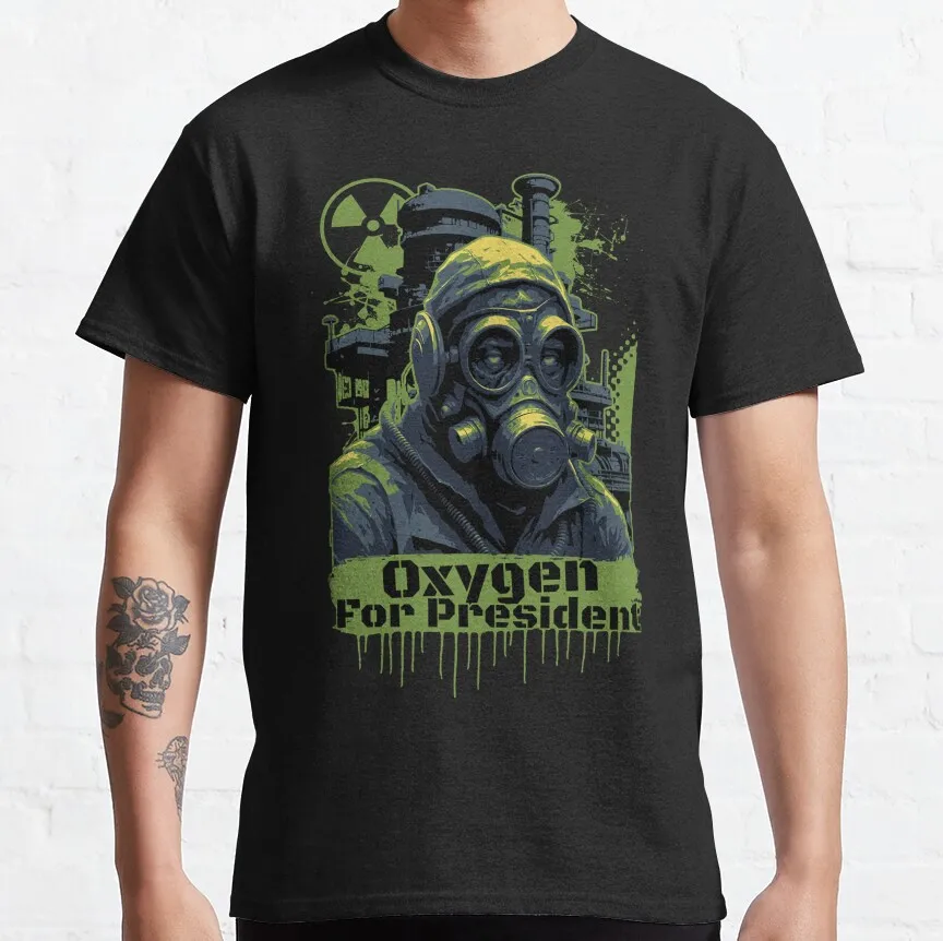

Oxygen for President Gas Mask Biohazard gift t shirt Stalker GSC game world shadow of chernobyl Graphic Clothes All size Tops