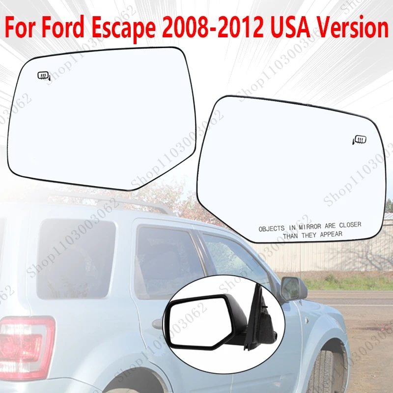 

Rearview Mirror Lens Side Mirror Glass With Heated For Ford Escape 2008 2009 2010 2011 2012 USA Version 8L8Z17K707G AL8Z17K707E