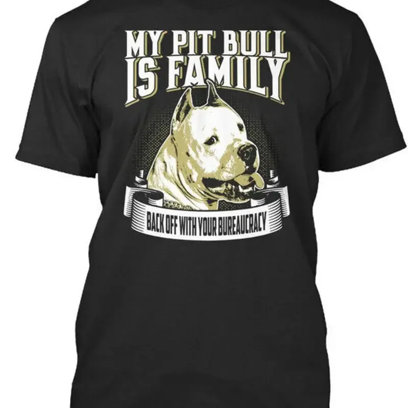 Pit Bull Lovers Is Family My Back Off With Your T Shirt Made in USA S 5XL