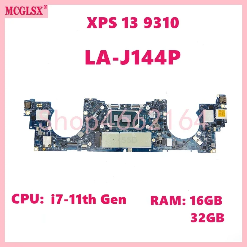 LA-J144P With i7-11th Gen CPU 16G / 32G RAM Laptop Motherboard For Dell  XPS 13 9310 Mainboard CN 07P9Y7 0CDKXN  0TPHC1