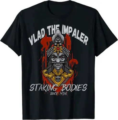 NEW LIMITED Vlad The Impaler Staking & Stacking Bodies! Vlad III T-Shirt