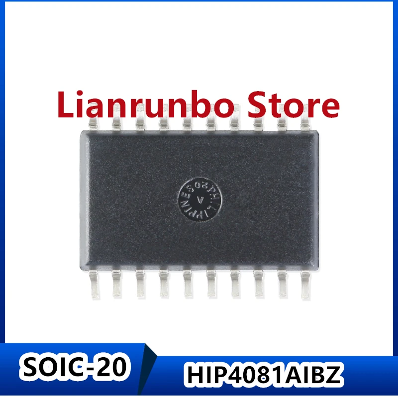 

New original HIP4081AIBZ SOIC-20 80V2.5A bridge field-effect transistor driver chip