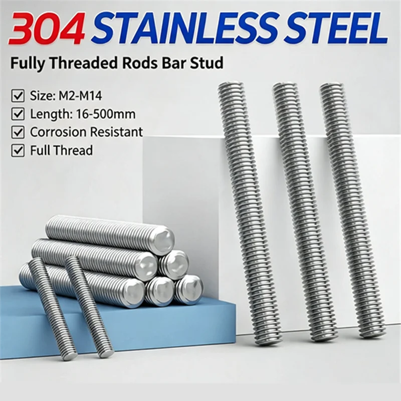 Full-size 304 Stainless Steel Fully Threaded Rod Studs M2-M14 Length 16-500mm Threaded Bar Fastener Hardware