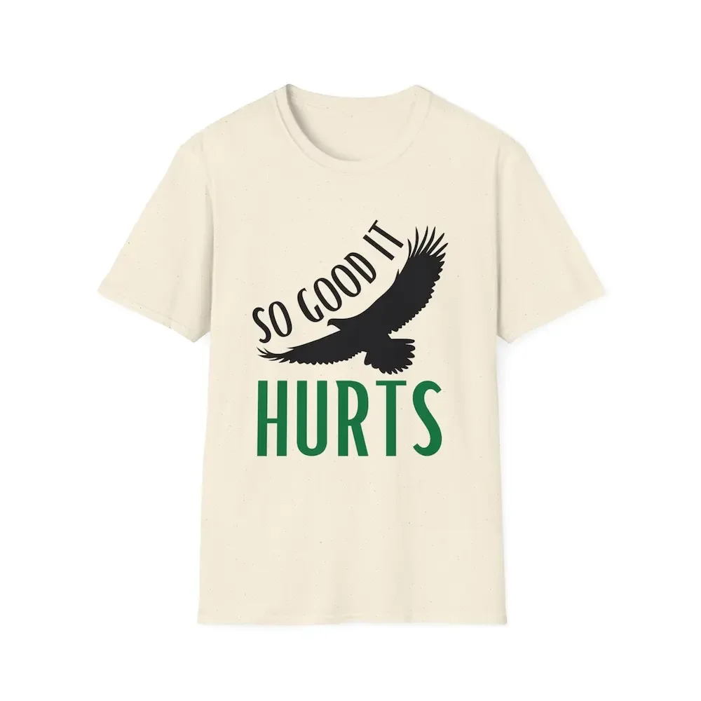 So Good It Hurts Jalen Eagle Football Philadelphia S Softstyle T Shirt