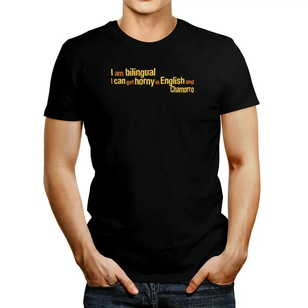 I Am Bilingual Can Get Horny In English And Chamorro T Shirt