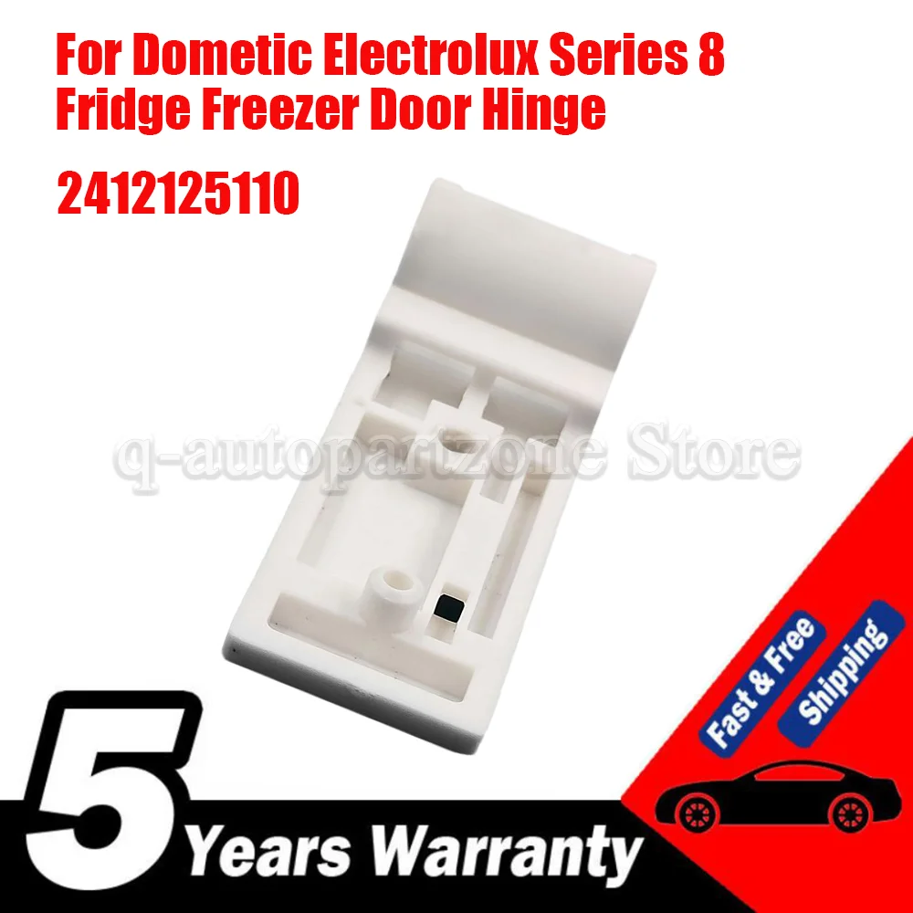 

Для Dometic Electrolux Series 8, дверная петля для холодильника с морозильной камерой 2412125110, замена одинарной петли для кемпера, каравана