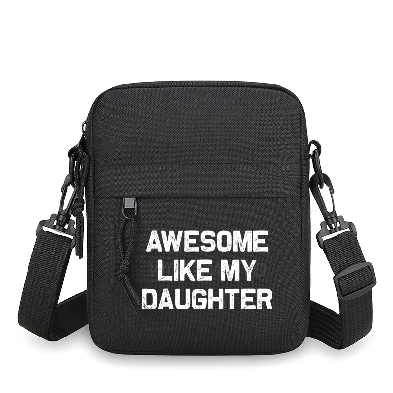 

"Awesome Like My Daughter" Men Shoulder Bag Fashion Father's Day Gifts Fun Zipper Small Crossbody Bag Mini Mobile Phone Bags