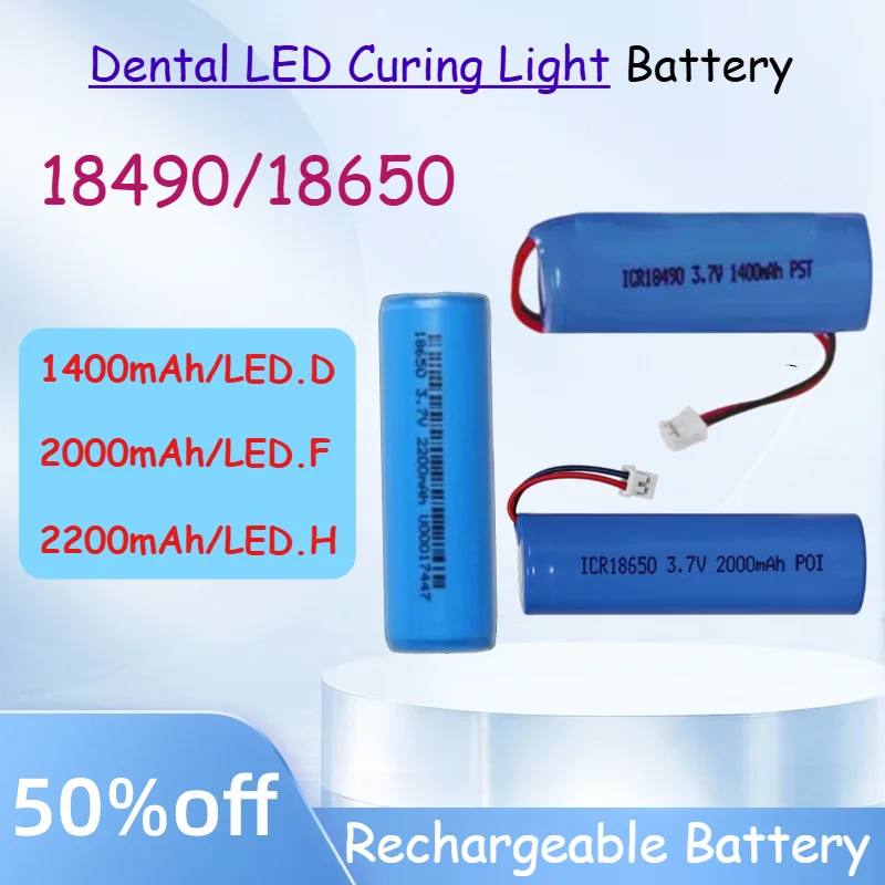 18490/18650 3.7V Rechargeable Battery For WOODPECKER DTE LED.D LED.F LED.H Dental LED Curing Light High-Quality Lithium Battery
