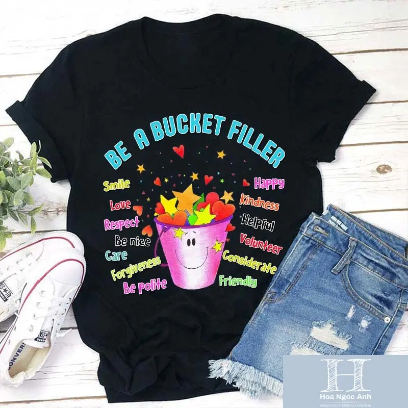 Be A Bucket Filler Teacher T Shirt Growth Mindset Back To School Counselor Social Worker