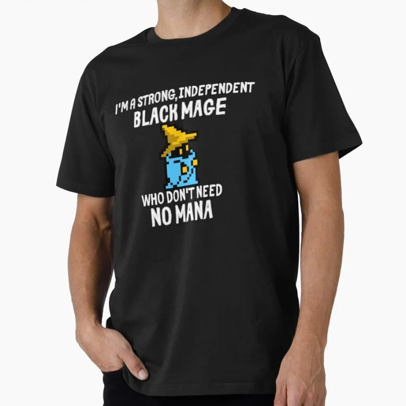 

Strong Independent Black Mage Final Fantasy Game Gift T shirt 100% cotton Short Sleeve Graphic Clothes All size tops S-6XL