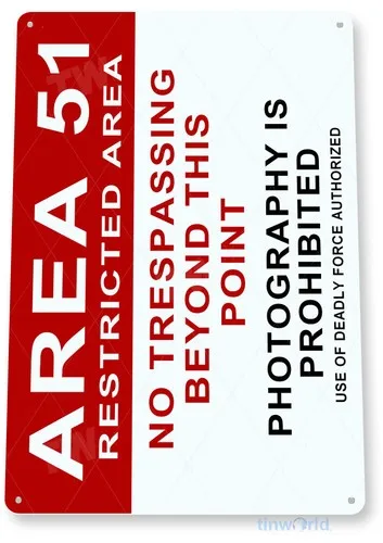 TIN SIGN Area 51 Warning Restricted No Trespassing Sign Sign C373
