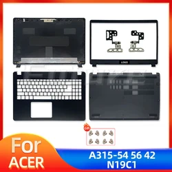 Acer Aspire 3 için yeni LCD arka kapak A315-42 A315-42G A315-54 A315-54K A315-56 N19C1 çerçeve Palmrest alt kasa siyah menteşeler