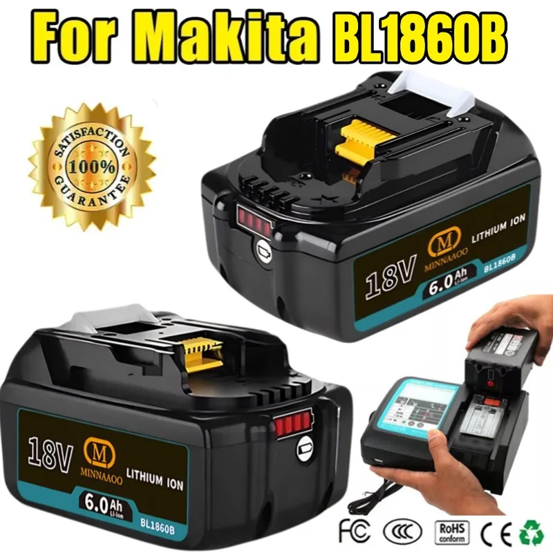 

100% Original For Makita 18V Battery 6.0Ah Rechargeable, Double RuntimeCompatible with BL1860B BL1850 BL1840 for LXT400 Tools