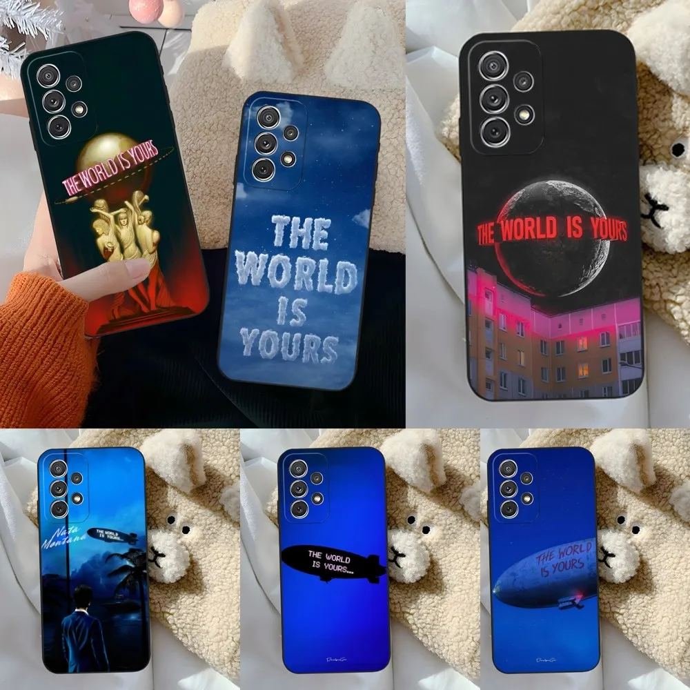 The World Is Yours Scarface Phone Case for Sumsung Galaxy S24 S23 S22 S21 S20 A24 A34 A54 A53 N20 M54 Fe Plus Ultra Cover