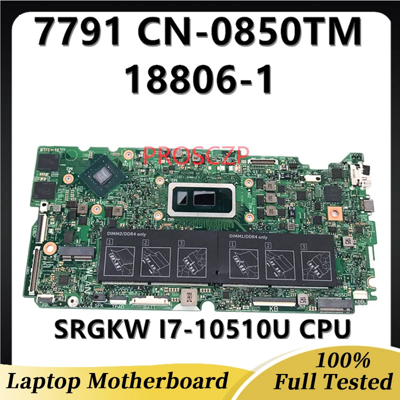 Placa base CN-0850TM para ordenador portátil, dispositivo para DELL 15, 7591, 17, 7791, 18806, con SRGKW, I7-10510U, CPU, N17S-G2-A1, 100%, probado completamente, 0850TM, 850TM