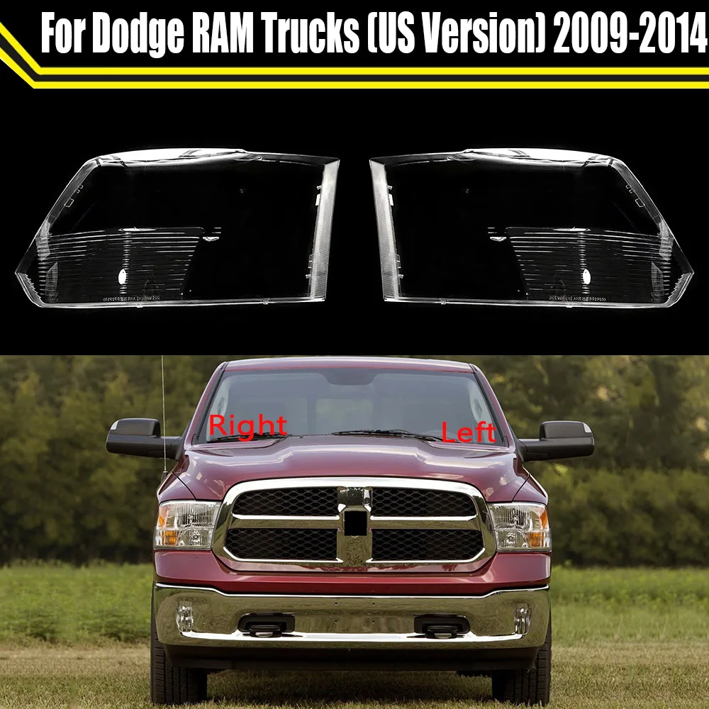 

Car Headlight Cover For Dodge RAM Trucks (US Version) 2009-2014 Headlamp Lampshade Lampcover Head Light Covers Glass Lens Shell