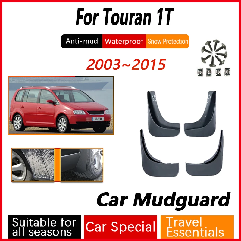 

4PCS Fit Car Mudguard For Volkswagen VW Touran 1T 2003~2015 MK1 Front Rear Mudguards Antifreeze Mud Flaps Splash Car Accessories