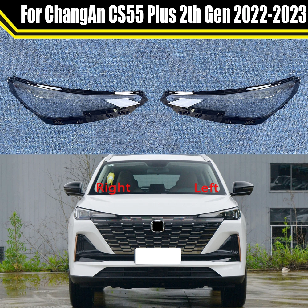 

Car Headlamp Auto Light Case For ChangAn CS55 Plus 2th Gen 2022 2023 Transparent Lampshade Lamp Shell Headlight Lens Glass Cover