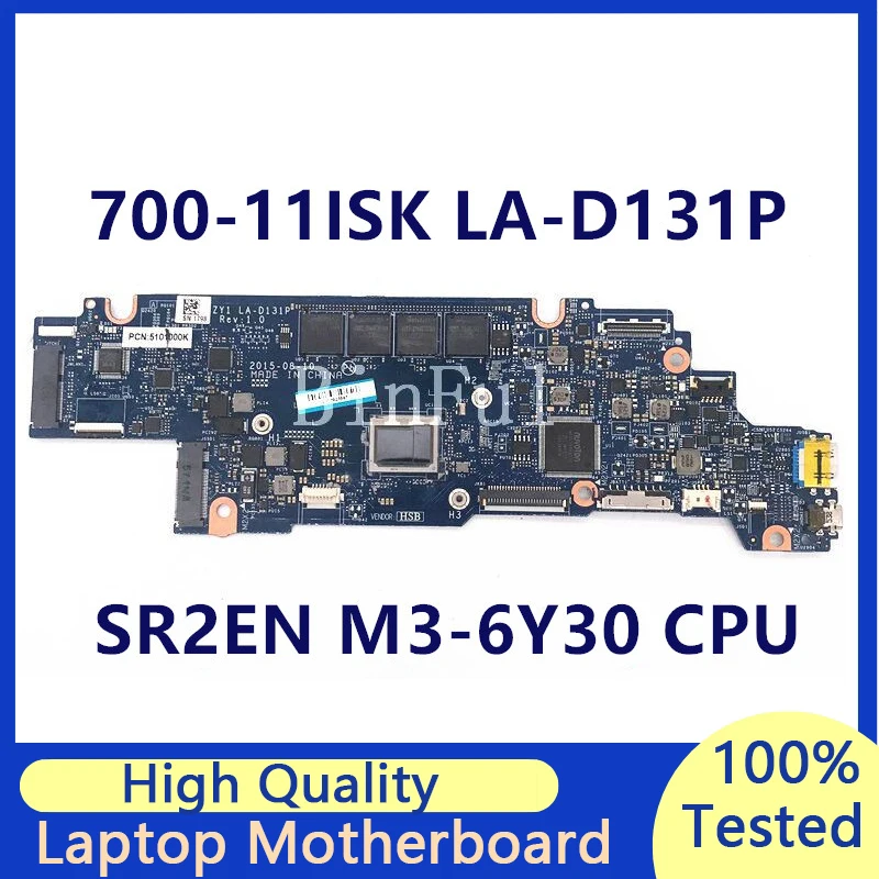 

Mainboard For Lenovo Yoga 700-11ISK LA-D131P Laptop Motherboard With SR2EN M3-6Y30 CPU 100% Fully Tested Working Well