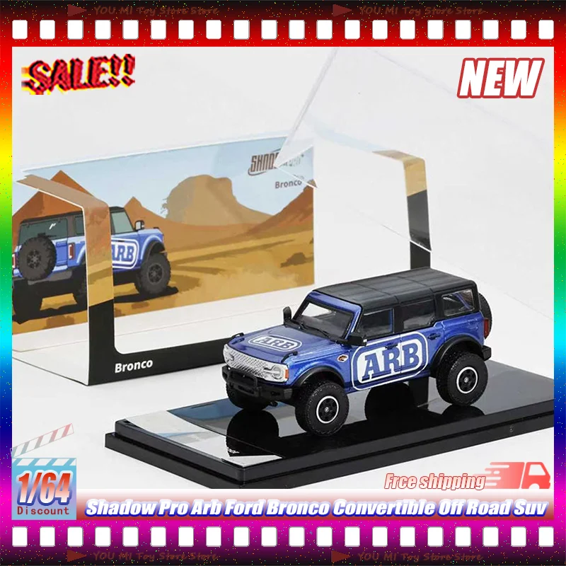 

1:64 New Shadow Pro Arb Ford Bronco Convertible Off Road Suv Alloy Simulation Diecast Car Model For Adult Collection Display Toy