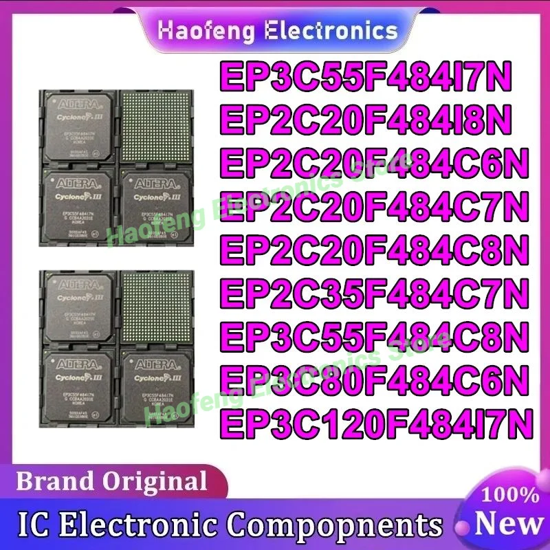 

EP3C55F484I7N EP2C20F484I8N EP2C20F484C6N EP2C20F484C7N EP2C20F484C8N EP2C35F484C7N EP3C55F484C8N EP3C80F484C6N EP3C120F484I7N