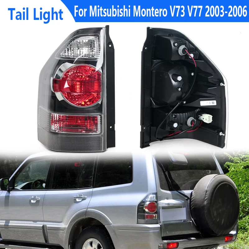 

Car Rear Tail Light For Mitsubishi Pajero V73 V77 2003 2004 2005 2006 2007 Brake Signal Fog Lamp Taillight Assembly MN133765