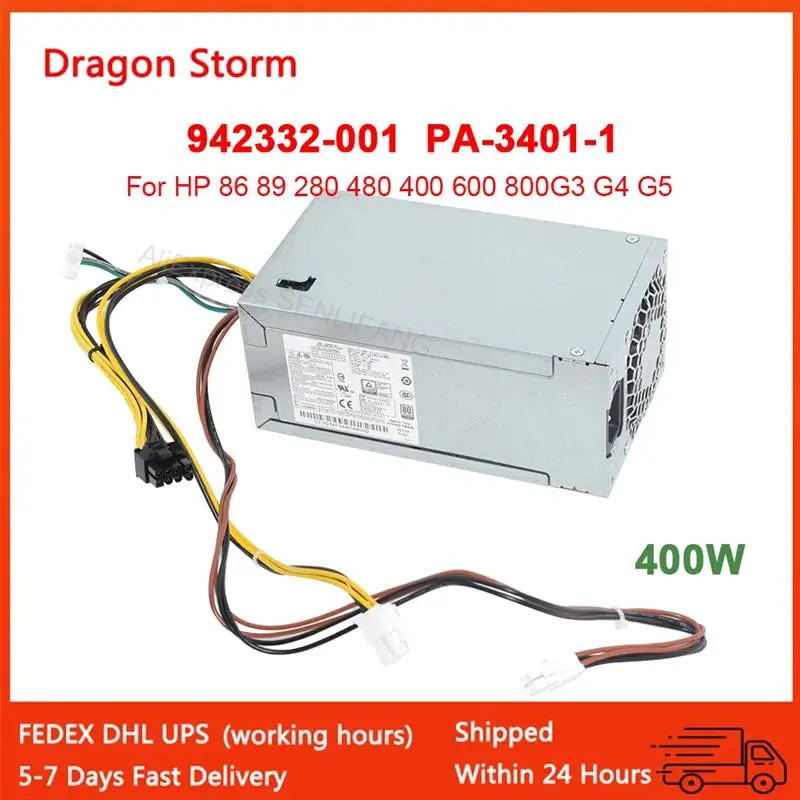 New! For HP 86 89 280 480 400 600 800G3 G4 G5 Power Supply 400W PA-3401-1 PA-3401-1HA 942332-001 PCG007