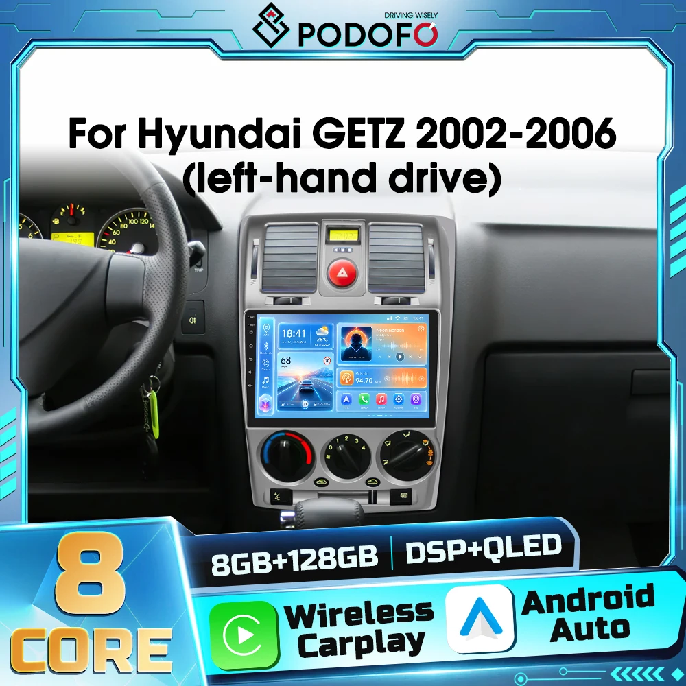 Autoradio multimediale Android 2din Podofo 8core 8+128G per Hyundai GETZ 2002-2006 con Android Auto, DSP, WIFI, navigazione GPS, Bluetooth, Carplay wireless, autoradio, ricevitore FM RDS