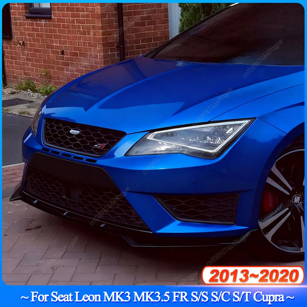 

3 шт. для Seat Leon MK3 MK3.5 FR S/S S/C S/T Cupra 2013-2020, глянцевый черный ABS передний бампер, спойлер, разделитель, диффузор, модернизация